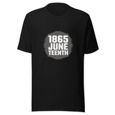 1865 Juneteenth Unisex t-shirt